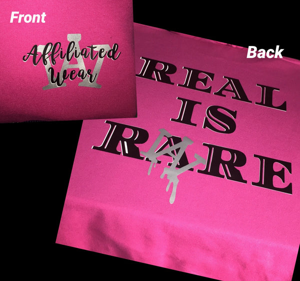 AW "REAL IS RARE" Hoodie